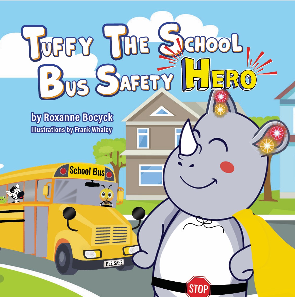 Tuffy School Bus Safey Hero Danger Zone Program